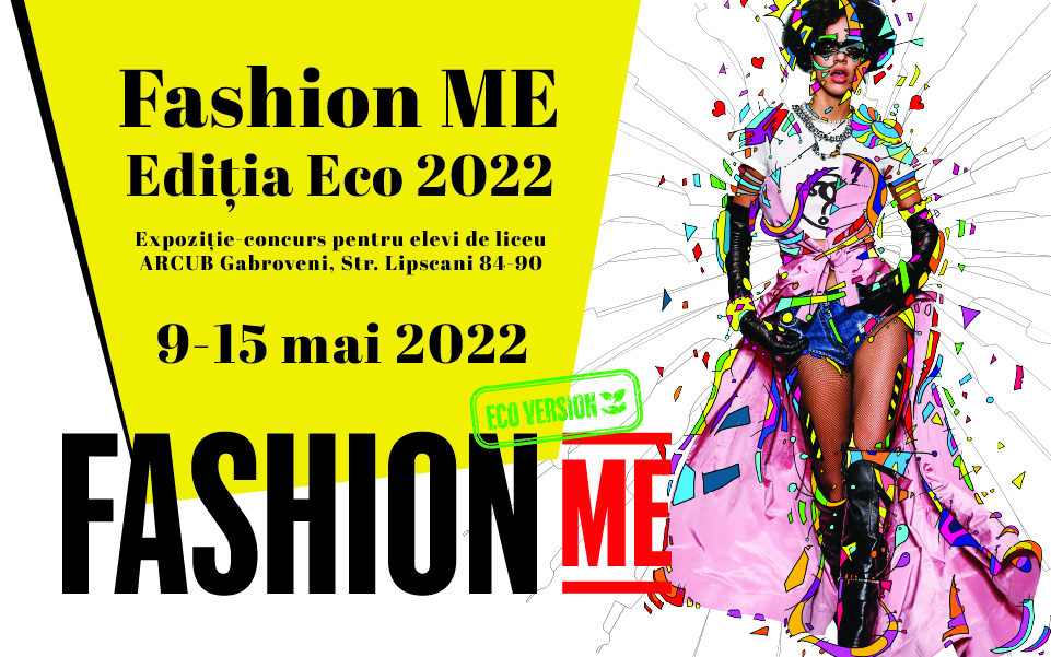 Open Call pentru expoziția-concurs Fashion ME – Ediția ECO 2022